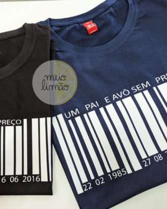 T-shirt "não tem preço"