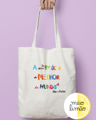 Saco de pano - tote bag "melhor do mundo"