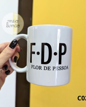 Caneca "FDP"