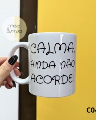 Caneca "calma"